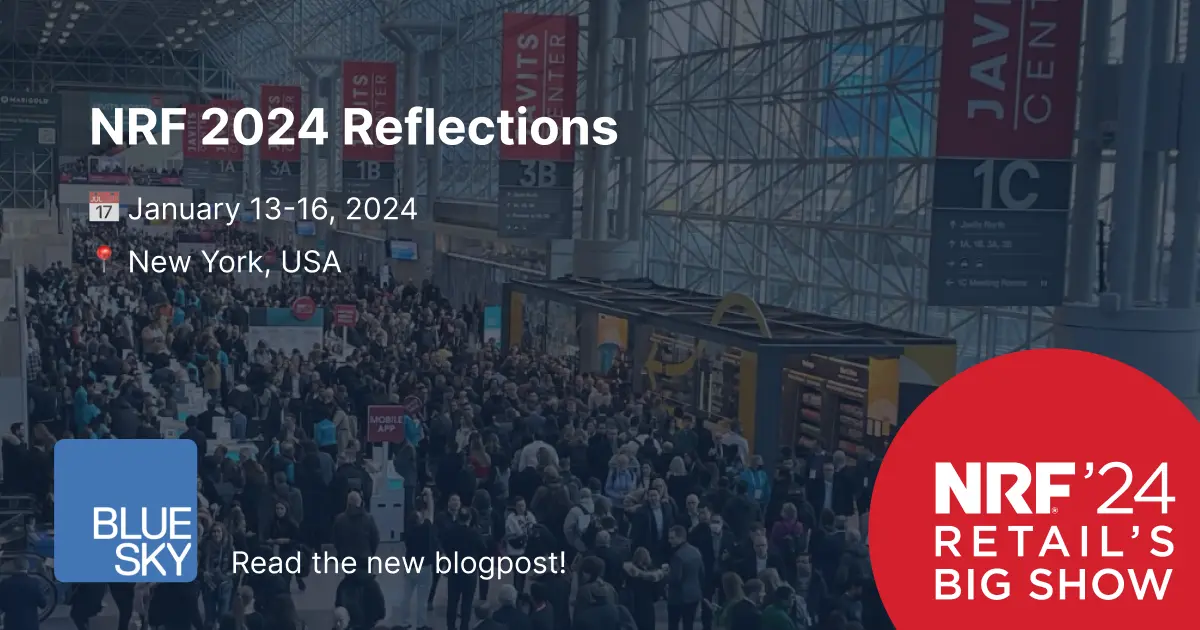  NRF 2024 Reflections - Blue Sky Bildidee 